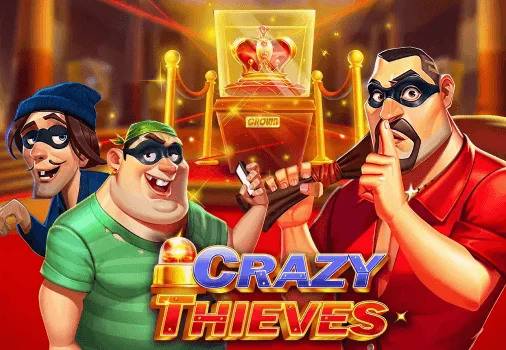 Crazy Thieves